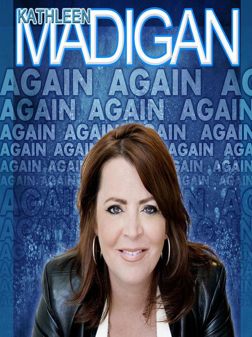 Title details for Madigan Again by Kathleen Madigan - Available